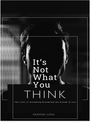 cover image of It's Not What You Think